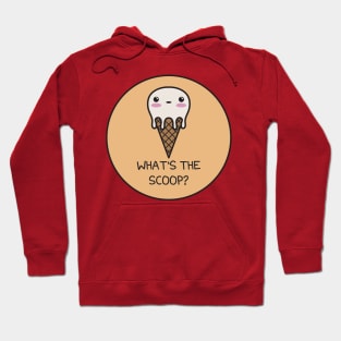 What's The Scoop? Hoodie